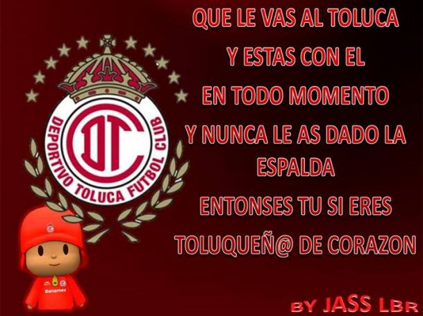 Total 37+ imagen imagenes del toluca con frases